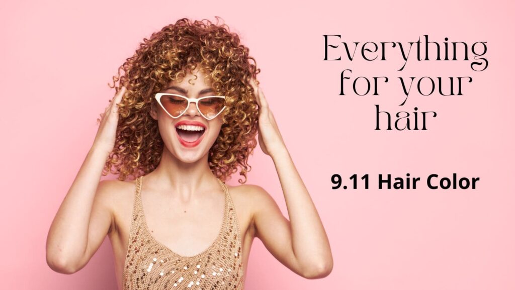 9.11 Hair Color with BTC Silk and Shine Unveiling the Elegance 9.11 Hair Color